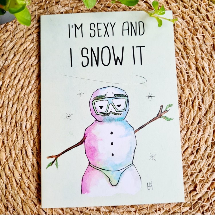 1 Tree Cards Snow folks - I'm Sexy and I Snow It